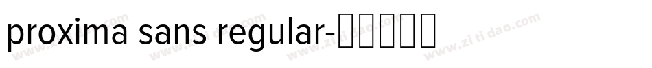 proxima sans regular字体转换